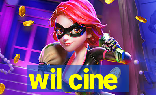wil cine